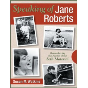 Speaking-of-Jane-Roberts_-Remem-Watkins-Susan-M_共768页清晰版书籍 赛斯书赛斯心法资料下载