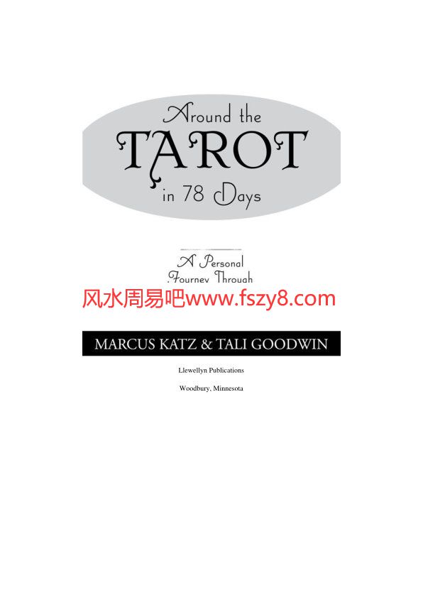 AroundtheTarotin78Days-APersonal-Katz,MarcusPDF电子书籍306页 AroundtheTarotin78Days-APersonal-Katz,Marcus(图3)