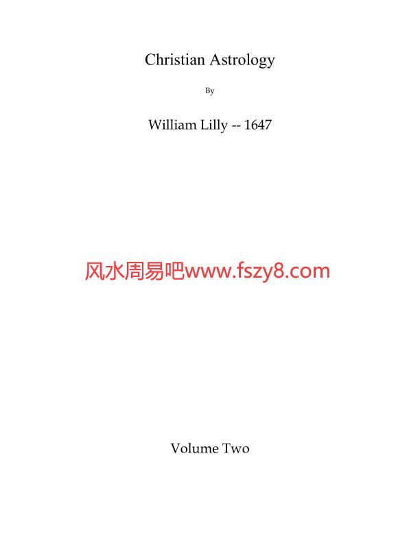 卷二-ChristianAstrologyVolume2PDF电子书籍401页 卷二-ChristianAstrologyVolume2书籍扫描(图1)