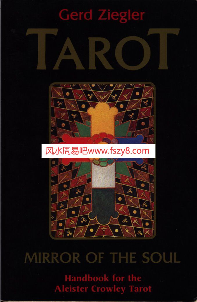 Tarot-MirroroftheSoul-HandbookfortheAleisterCrowleyTarotPDF电子书籍197页 Tarot-MirroroftheSoul-Handbookfo(图1)