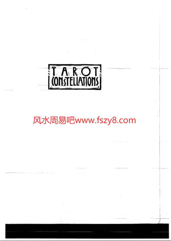 TarotConstellationsPatternsofPersonalDestiny-EGPDF电子书212页 TarotConstellationsPatternsofPersonalDesti(图2)